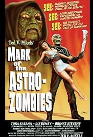 Mark of the Astro-Zombies (2004) Poster - Movie Forum, Cast, Reviews