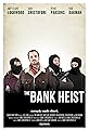 The Bank Heist's primary photo
