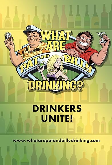 Primary photo for What Are Pat and Billy Drinking? Primary photo for What Are Pat and Billy Drinking?