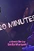 Primary photo for 20 Minutes