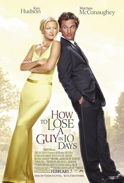 Poster of How To Lose A Guy In 10 Days