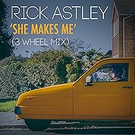 Primary photo for Rick Astley: She Makes Me