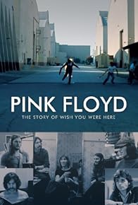 Primary photo for Pink Floyd: The Story of Wish You Were Here