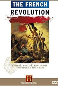 Primary photo for The French Revolution Primary photo for The French Revolution