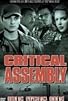 Primary photo for Critical Assembly Primary photo for Critical Assembly