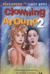 Primary photo for Clowning Around 2 Primary photo for Clowning Around 2