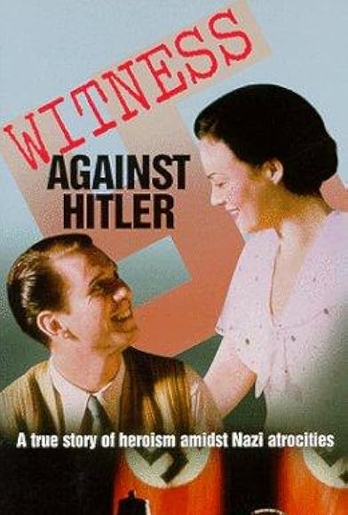 Primary photo for Witness Against Hitler Primary photo for Witness Against Hitler