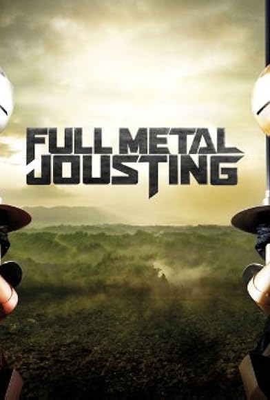Primary photo for Full Metal Jousting Primary photo for Full Metal Jousting