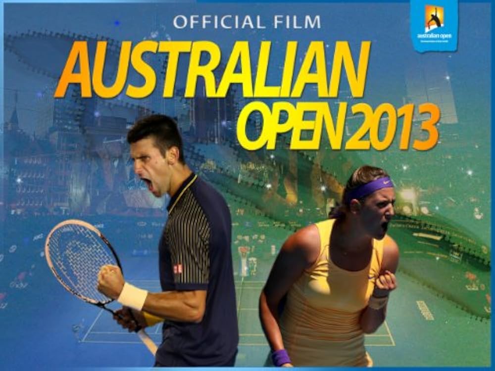Australian Open 2013 Official Film (Video 2013) IMDb