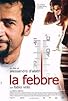 Primary photo for La febbre Primary photo for La febbre