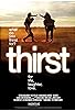 Primary photo for Thirst Primary photo for Thirst