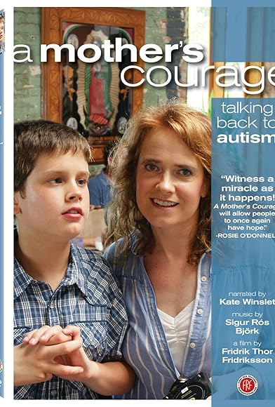 Primary photo for A Mother's Courage: Talking Back to Autism Primary photo for A Mother's Courage: Talking Back to Autism