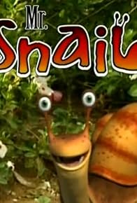 Primary photo for Mr. Snail