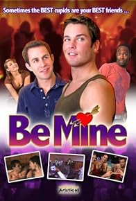 Primary photo for Be Mine Primary photo for Be Mine