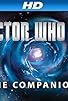 Primary photo for Doctor Who: The Companions Primary photo for Doctor Who: The Companions