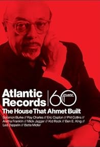 Primary photo for Atlantic Records: The House That Ahmet Built Primary photo for Atlantic Records: The House That Ahmet Built