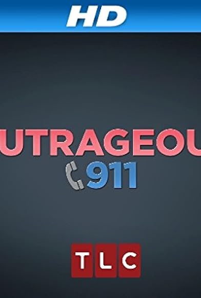 Primary photo for Outrageous 911 Primary photo for Outrageous 911