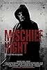 Primary photo for Mischief Night Primary photo for Mischief Night