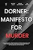 Primary photo for Dorner: Manifesto for Murder Primary photo for Dorner: Manifesto for Murder