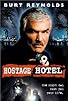 Primary photo for Hard Time: Hostage Hotel