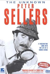 Primary photo for The Unknown Peter Sellers Primary photo for The Unknown Peter Sellers