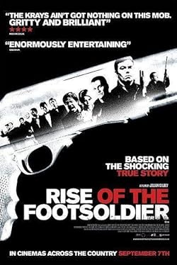 Poster of Rise Of The Footsoldier
