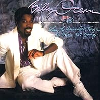 Primary photo for Billy Ocean: When the Going Gets Tough, the Tough Get Going