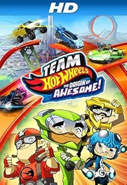 Poster of Team Hot Wheels: The Origin Of Awesome!