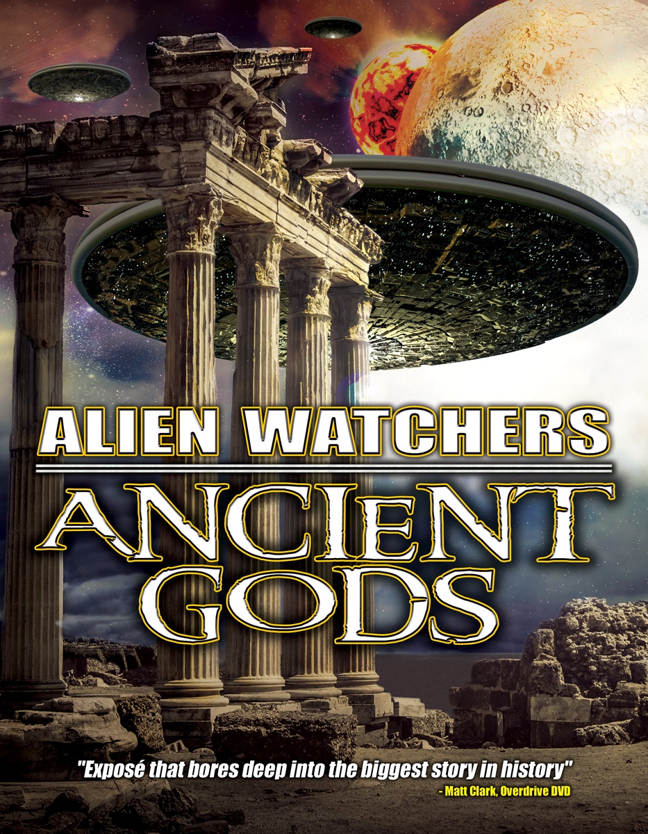Alien Watchers: Ancient Gods (Video 2015) - IMDb