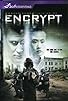 Primary photo for Encrypt Primary photo for Encrypt