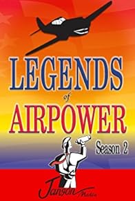 Primary photo for Legends of Airpower