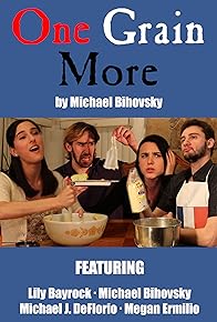 Primary photo for One Grain More