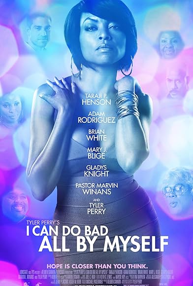 Primary photo for I Can Do Bad All by Myself Primary photo for I Can Do Bad All by Myself