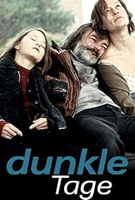 Primary photo for Dunkle Tage Primary photo for Dunkle Tage
