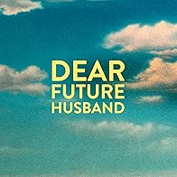 Primary photo for Dear Future Husband