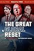 Primary photo for The Great Global Reset Primary photo for The Great Global Reset