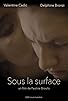 Primary photo for Sous la surface