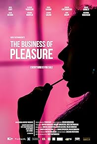 Primary photo for The Business of Pleasure Primary photo for The Business of Pleasure
