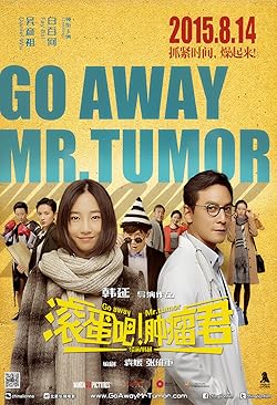Poster of Go Away Mr Tumor