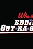 Primary photo for Eddie Outrageous