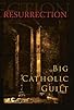 Primary photo for Big Catholic Guilt Resurrection