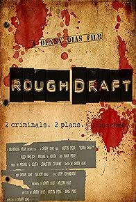 Primary photo for Rough Draft Primary photo for Rough Draft