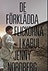 Primary photo for Jenny Nordberg "De förklädda flickorna i Kabul" Primary photo for Jenny Nordberg "De förklädda flickorna i Kabul"