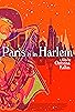 Primary photo for Paris is in Harlem