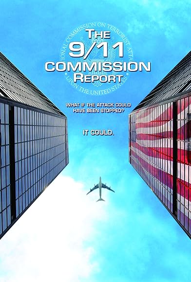 Primary photo for The 9/11 Commission Report Primary photo for The 9/11 Commission Report