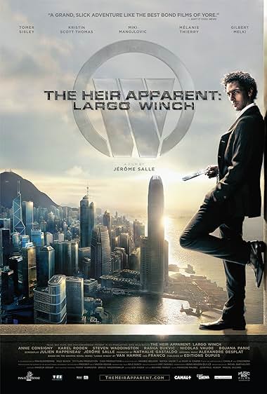 The Heir Apparent: Largo Winch 2008