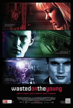 Poster of Wasted on the Young