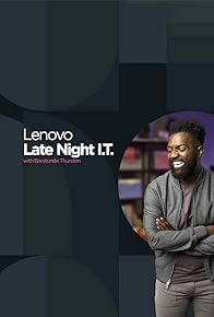 Primary photo for Lenovo Late Night I.T.