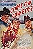 Primary photo for Come On, Cowboys