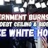 Primary photo for Government Burns The Debt Ceiling & Joe Biden's Fake White House